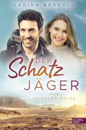 Der Schatzjäger: The Hunters Bride von Bordoli,  Ladina