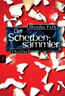 Der Scherbensammler von Feth,  Monika