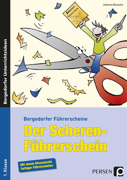 Der Scheren-Führerschein von Roessler,  Johanna