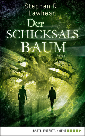 Der Schicksalsbaum von Lawhead,  Stephen R.