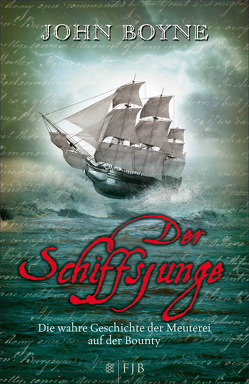 Der Schiffsjunge von Boyne,  John, Heckmann,  Andreas