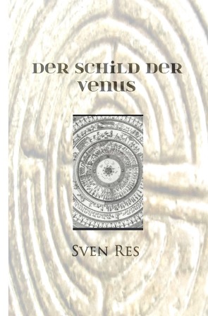 Der Schild der Venus von Res,  Sven