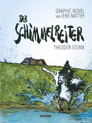 Der Schimmelreiter von Natter,  Jens, Storm,  Theodor