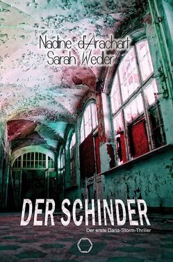 Der Schinder von d'Arachart,  Nadine, Wedler,  Sarah