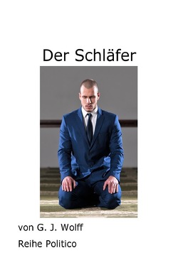 Der Schläfer von Wolff,  Gerhard