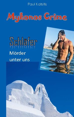 Der Schläfer – Mörder unter uns von Katsitis,  Paul