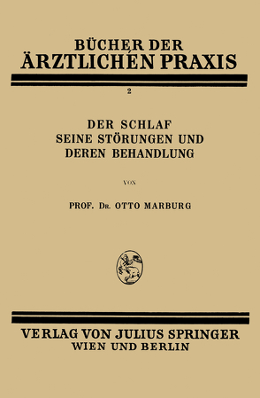 Der Schlaf Seine Störungen und Deren Behandlung von Marburg,  Otto