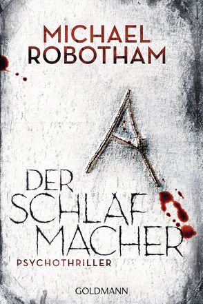 Der Schlafmacher von Lutze,  Kristian, Robotham,  Michael