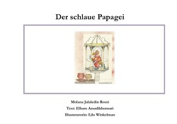 Der schlaue Papagei von Assadikhonsari,  Elham, Winkelmann,  Lilo