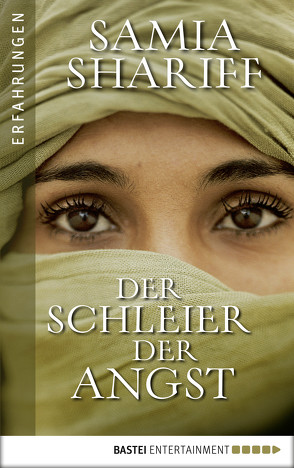 Der Schleier der Angst von Buchgeister,  Monika, Shariff,  Samia