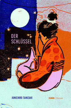 Der Schlüssel von Cassing,  Katja, Stalph,  Jürgen, Tanizaki,  Jun'ichiro