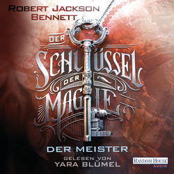 Der Schlüssel der Magie – Der Meister von Bennett,  Robert Jackson, Blümel,  Yara, Leò,  Ruggero