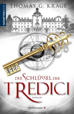 Der Schlüssel der Tredici von Krage,  Thomas G.