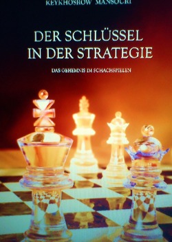 Der Schlüssel in der Strategie von Mansouri,  Keykhosrow