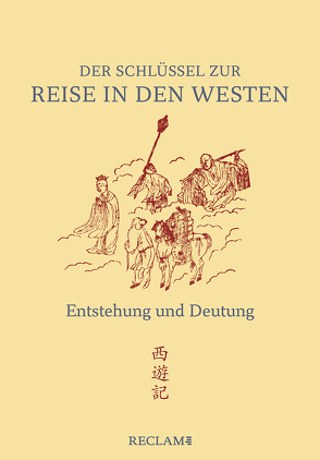 Der Schlüssel zur »Reise in den Westen« von Lüdi Kong,  Eva