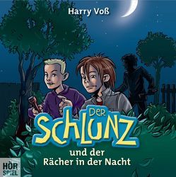 Der Schlunz und der Rächer in der Nacht von Voß,  Harry