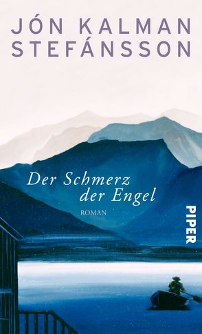 Der Schmerz der Engel von Stefánsson,  Jón Kalman, Wetzig,  Karl-Ludwig