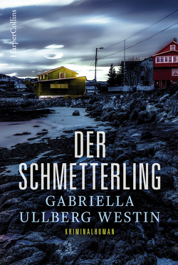 Der Schmetterling von Ullberg-Westin,  Gabriella, Werner,  Stefanie