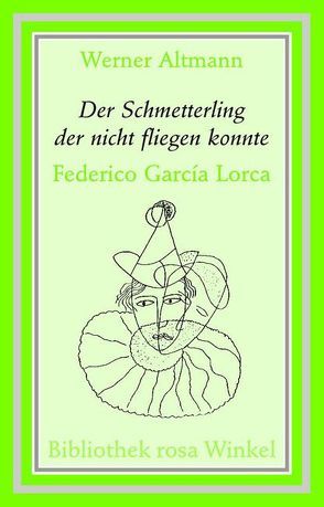 Der Schmetterling, der nicht fliegen konnte von Altmann,  Werner