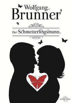 Der Schmetterlingsmann von Brunner,  Wolfgang
