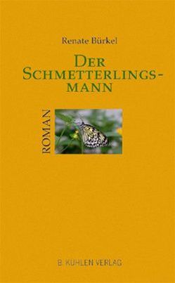 Der Schmetterlingsmann von Bürkel,  Renate