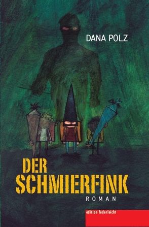 Der Schmierfink von Polz,  Dana