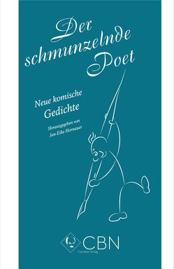 Der schmunzelnde Poet von Hornauer,  Jan-Eike