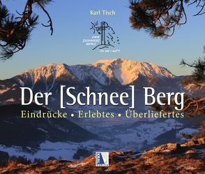 Der [Schnee] Berg von Tisch,  Karl