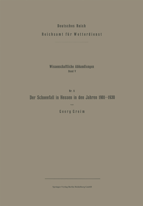 Der Schneefall in Hessen in den Jahren 1901–1930 von Greim,  Georg