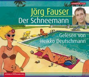 Der Schneemann von Deutschmann,  Heikko, Fauser,  Jörg