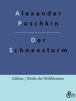 Der Schneesturm von Gröls-Verlag,  Redaktion, Puschkin,  Alexander