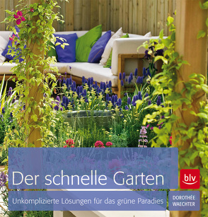 Der schnelle Garten von Waechter,  Dorothée