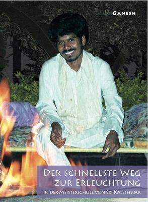 Der schnellste Weg zur Erleuchtung von Ganesh