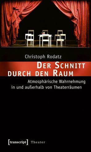 Der Schnitt durch den Raum von Rodatz,  Christoph