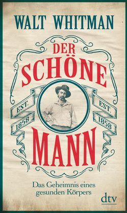 Der schöne Mann von Whitman,  Walt, Wolf,  Hans