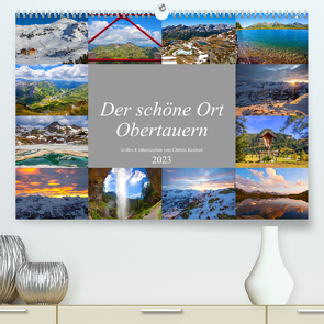 Der schöne Ort Obertauern (Premium, hochwertiger DIN A2 Wandkalender 2023, Kunstdruck in Hochglanz) von Kramer,  Christa