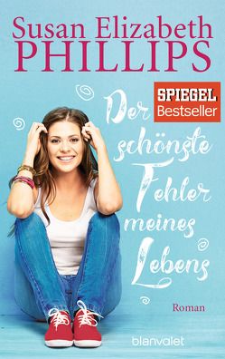 Der schönste Fehler meines Lebens von Peschel,  Elfriede, Phillips,  Susan Elizabeth