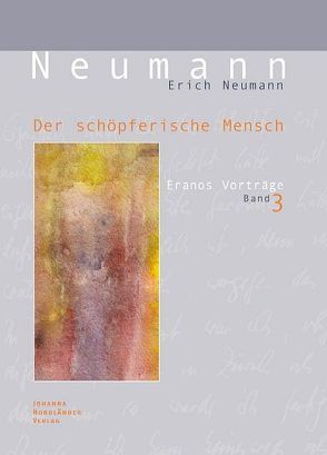 Der schöpferische Mensch von Neumann,  Erich