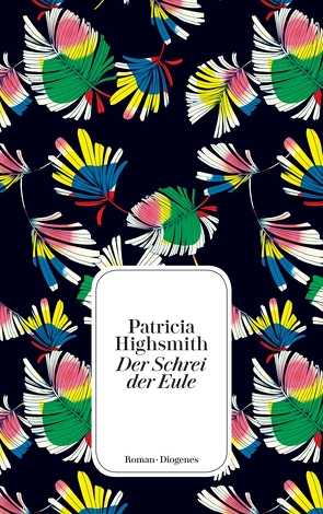 Der Schrei der Eule von Highsmith,  Patricia, Rumler,  Irene