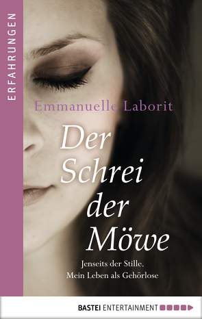 Der Schrei der Möwe von Bourmer,  Achim, Laborit,  Emmanuelle