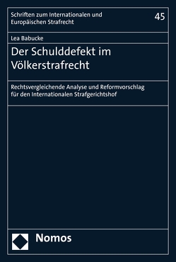 Der Schulddefekt im Völkerstrafrecht von Babucke,  Lea