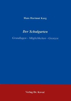 Der Schulgarten von Karg,  Hans H