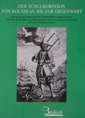 Der Schulrobinson von Rousseau bis zur Gegenwart von Bittner,  Stefan