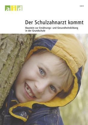 Der Schulzahnarzt kommt von Eickmeier,  Uta