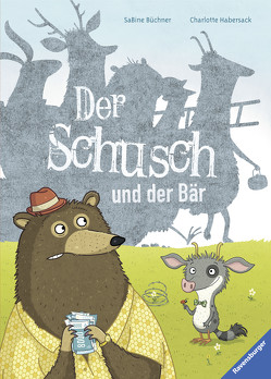 Der Schusch und der Bär von Büchner,  Sabine, Habersack,  Charlotte