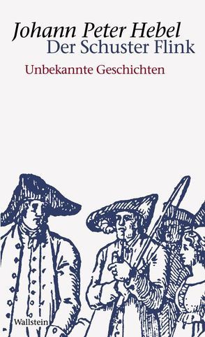 Der Schuster Flink von Härtl,  Heinz, Hebel,  Johann P, Kehlmann,  Daniel