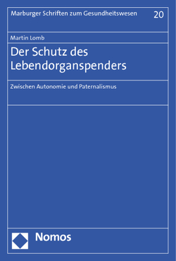 Der Schutz des Lebendorganspenders von Lomb,  Martin