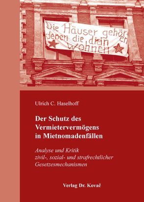 Der Schutz des Vermietervermögens in Mietnomadenfällen von Haselhoff,  Ulrich C.