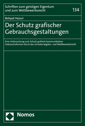 Der Schutz grafischer Gebrauchsgestaltungen von Hozuri,  Behyad