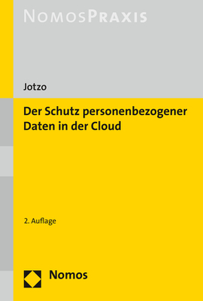 Der Schutz personenbezogener Daten in der Cloud von Jotzo,  Florian